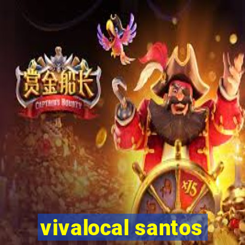 vivalocal santos